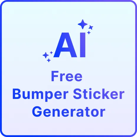 Free AI Bumper Sticker Generator, Free Bumper Sticker Maker Online